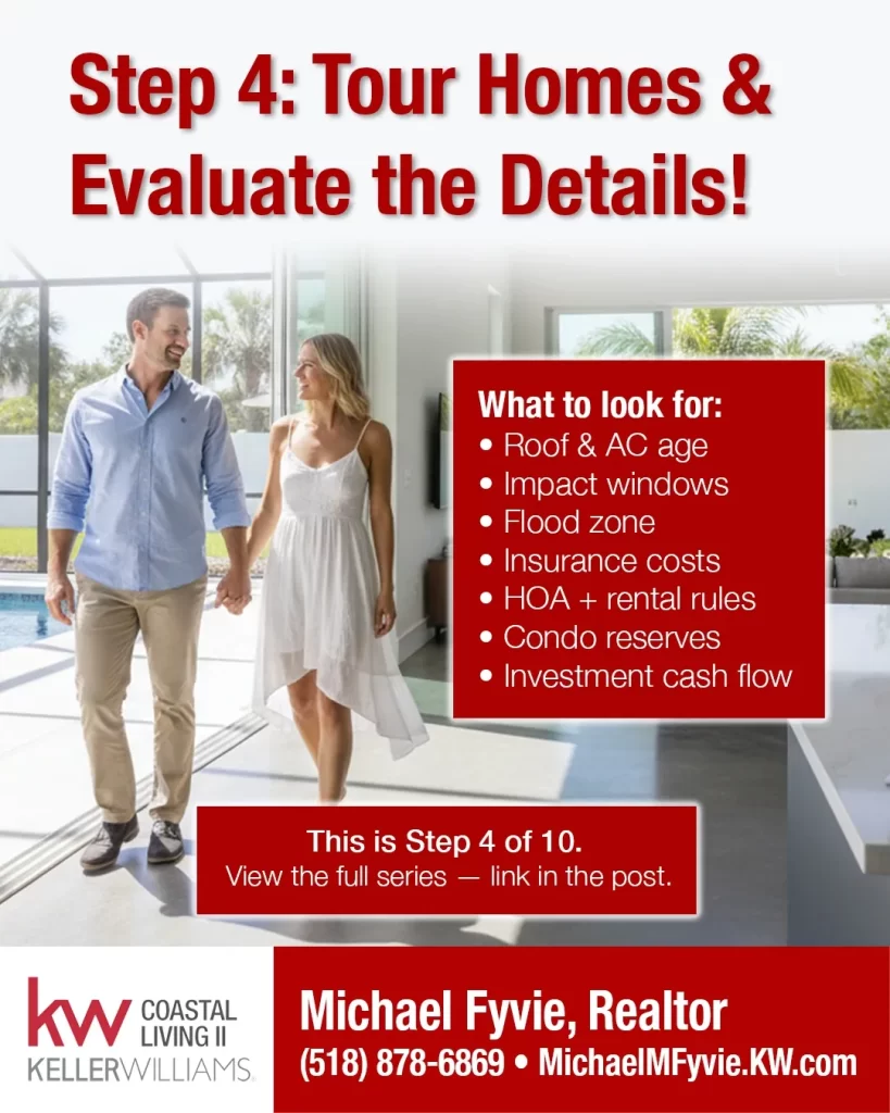 Tour homes and evaluate details.