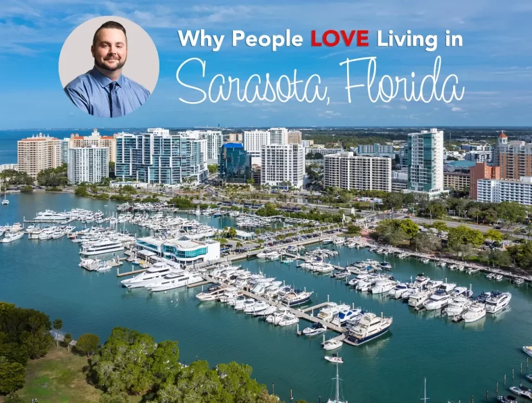 Why Living in Sarasota, Florida Is Absolutely Fantastic