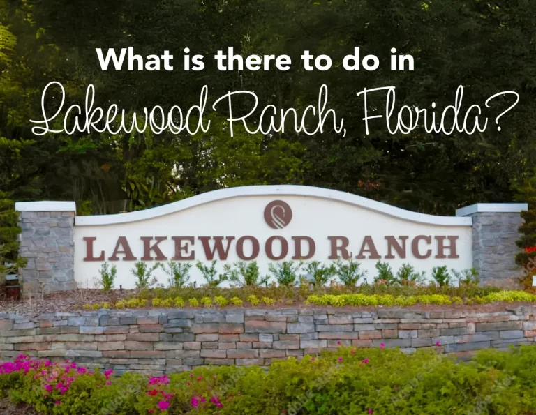 Fun Things to Do in Lakewood Ranch, Florida!
